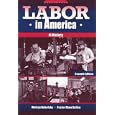 Labor in America: A History