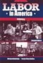 Labor in America: A History