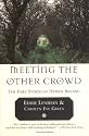Meeting the Other Crowd