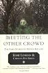 Meeting the Other Crowd