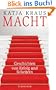 Macht: Geschichten von Erfolg und Scheitern