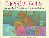 Trouble Dolls