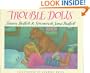 Trouble Dolls