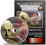 Quantenheilung durch Quanteneffekt - QUANTUM RELEASE: Gehirnh&auml;lften synchronisieren - Mentale Kr&auml;fte freisetzen - Quanteneffekte ausl&ouml;sen - 