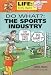 Do What?: The Sports Industry (Life: This Way)