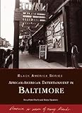 African-American Entertainment in Baltimore (Maryland) (Black America Series)
