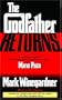 The Godfather Returns: The Saga of the Family Corleone