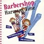 Barbershop Harmony Time