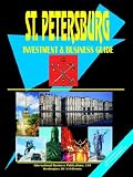 St. Petersburg Regional Investment and Business Guide (World Business Intelligence Library) (World Business Intelligence Library)