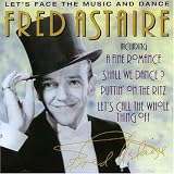 Let`s Face the Music and Dance