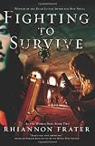 Fighting to Survive (As the World Dies)