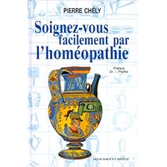 Soignez-vous facilement par l'hom�opathie