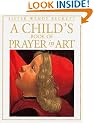 A Child's Book of Prayer in Art