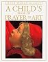 A Child's Book of Prayer in Art