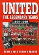 United: The legendary years, 1958-1968