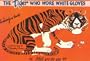 Tiger Who Wore White Gloves (English and English Edition)