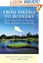 From Birdies to Bunkers: Discover How Golf Can Bring Love, Humor, and Success into Your Life