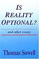 Is Reality Optional?: And Other Essays (Hoover Institution Press Publication)
