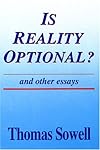 Is Reality Optional?: And Other Essays (Hoover Institution Press Publication)