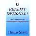Is Reality Optional?: And Other Essays (Hoover Institution Press Publication)