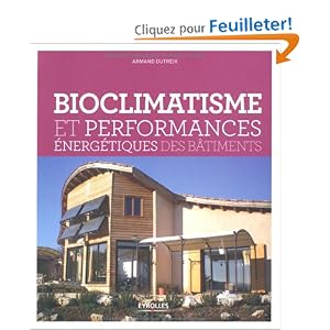 Bioclimatisme et performances énergétiques des bâtiments