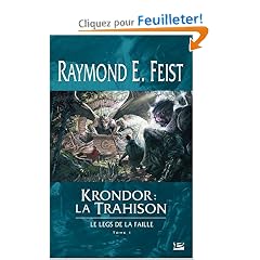 Le Legs de la Faille, tome 1 : Krondor : la Trahison