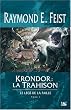 Le Legs de la Faille, tome 1 : Krondor : la Trahison