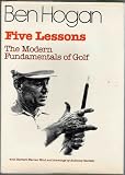 Five Lessons: The Modern Fundamentals of Golf