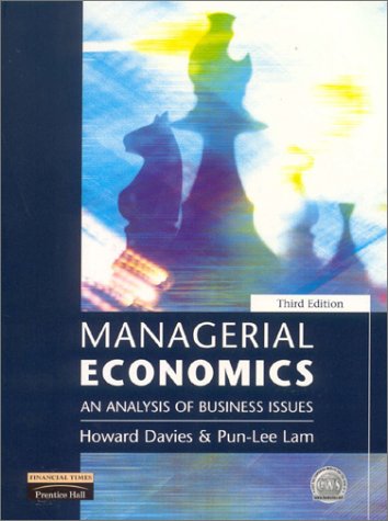 Managerial Economics: An Analysis of Business Issues