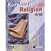 Kursbuch Religion 2000, 9./10. Schuljahr: F�r den Religionsunterricht