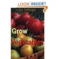 Grow Your Own Vegetables