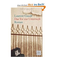 Das Tor zur Unterwelt: Roman
