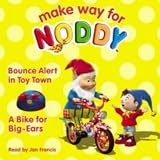 A Bike for Big Ears: AND Bounce Alert in Toy Town ("Make Way for Noddy")