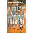 Last Man on Planet Earth, the