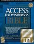 Access Bible for Windows 95 (Bible Series)