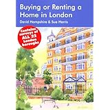 Buying or Renting a Home in London 2006-07: A Survival Handbook