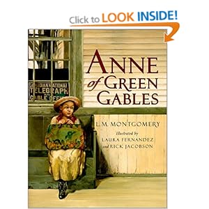 Anne of Green Gables (Anne of Green Gables Novels) L.M. Montgomery, Laura Fernandez, Rick Jacobson and Kate Butler MacDonald