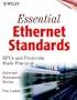 Essential Ethernet Standards: RFCs and Protocols Made Practical (Internet Standards)