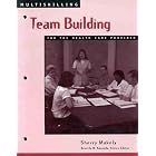 Multiskilling: Team Building for the Health Care Provider (Multiskilling) by Sherry Makely