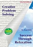 Review Nightingale Conant  / Creative Problem Solving: Success Through Relaxation By Dr Arnd Stein (Nightingale Conant)