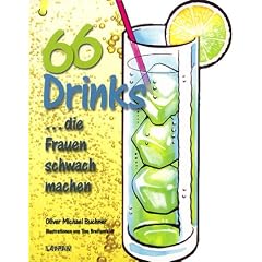 66 Drinks, die Frauen schwach machen