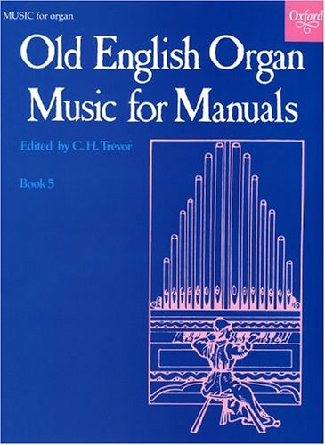 Old English Organ Music for Manuals Book 5 (Bk. 5)
