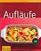 Bücher : Aufläufe (GU Küchenratgeber Relaunch 2006)