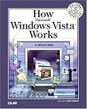 How Microsoft Windows Vista Works (How It Works (Ziff-Davis/Que)),
Michael Miller