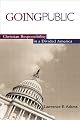 Going Public: Christian Responsibility in a Divided America