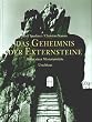 Das Geheimnis der Externsteine: Bilder eine Mysterienst�tte