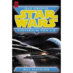 Das Gro�e Star Wars Universum von A-Z