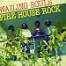 Firehouse Rock