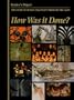How Was It Done?: The Story of Human Ingenuity Through the Ages