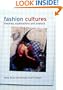 Fashion Cultures: Theories, Explorations and Analysis